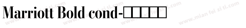 Marriott Bold cond字体转换
